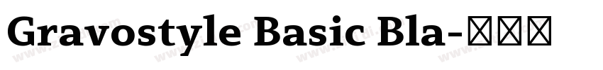 Gravostyle Basic Bla字体转换